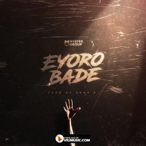 Eyorobade (Prod. By Sous X)